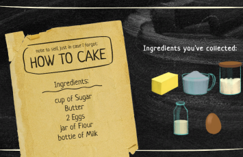 UI - a cake recipe, and the ingredients the player has collected so far.
